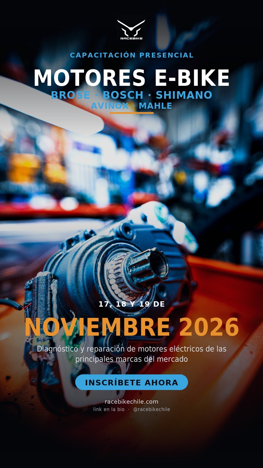 Capacitacion Presencial EBIKE  -  BROSE / BOSCH / SHIMANO  by RaceBike 17, 18 , 19 y 20  de NOVIEMBRE  2026